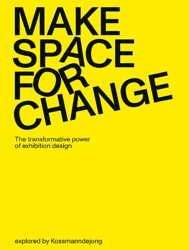 Make Space for Change